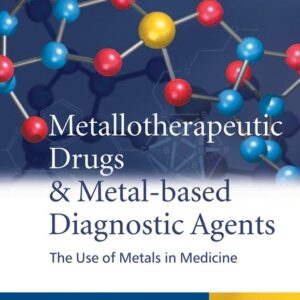 Metallotherapeutic Drugs and Metal-Based Diagnostic Agents