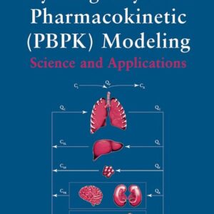 Physiologically Based Pharmacokinetic Modeling