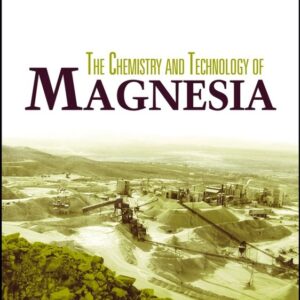 The Chemistry and Technology of Magnesia