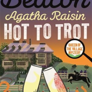 Agatha Raisin: Hot to Trot