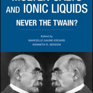 Molten Salts and Ionic Liquids