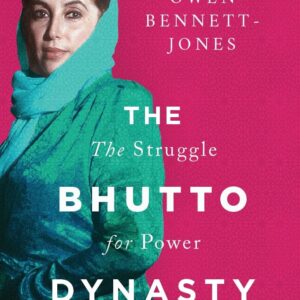 The Bhutto Dynasty