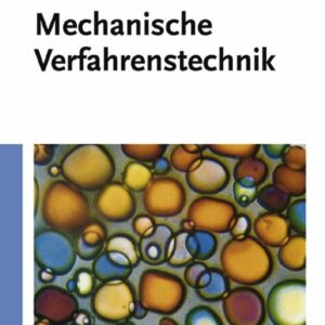 Mechanische Verfahrenstechnik