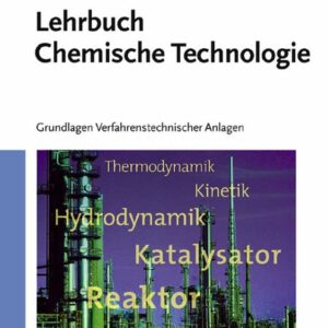 Lehrbuch Chemische Technologie
