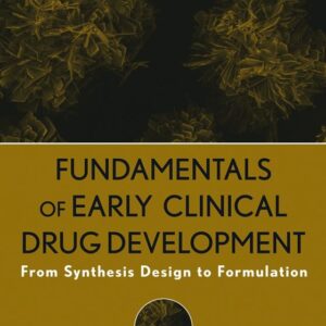 Fundamentals of Early Clinical Drug Development