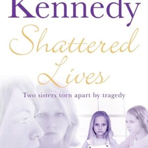 Shattered Lives