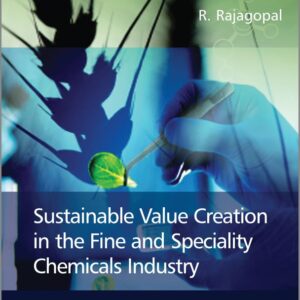 Sustainable Value Creation in the Fine and Speciality Chemicals Industry