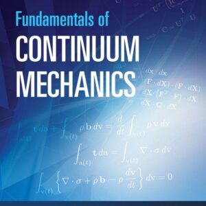 Fundamentals of Continuum Mechanics