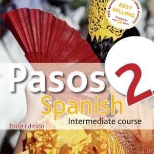 Pasos 2 Spanish Intermediate Course 3rd Edition revised: Activity Book