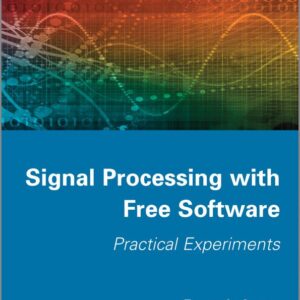 Signal Processing with Free Software