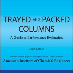 AIChE Equipment Testing Procedure - Trayed and Packed Columns