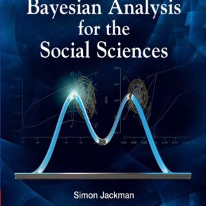 Bayesian Analysis for the Social Sciences