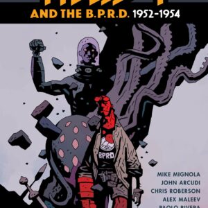 Hellboy and the B.P.R.D.: 1952-1954