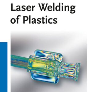 Laser Welding of Plastics