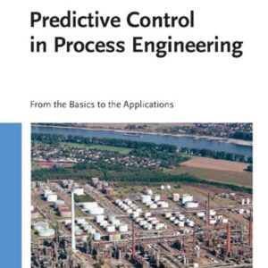 Predictive Control in Process Engineering