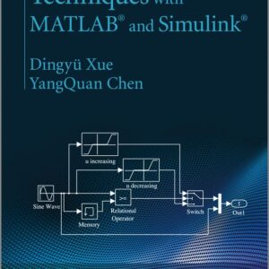 System Simulation Techniques with MATLAB and Simulink