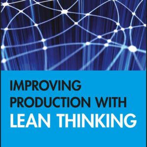 Improving Production with Lean Thinking