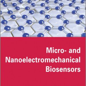 Micro-and Nanoelectromechanical Biosensors
