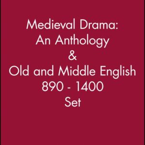 Medieval Drama: An Anthology & Old and Middle English 890 - 1400 Set