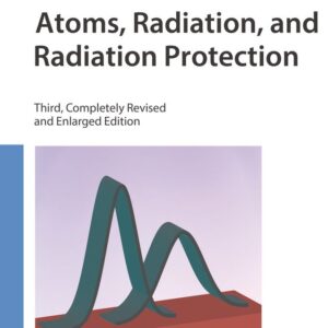Atoms, Radiation, and Radiation Protection