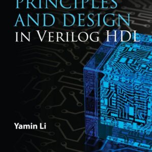 Computer Principles and Design in Verilog HDL