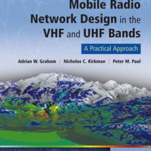 Mobile Radio Network Design in the VHF and UHF Bands