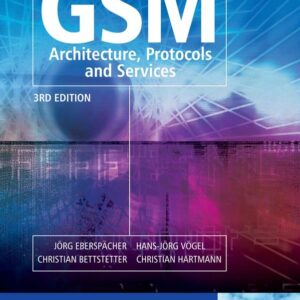 GSM - Architecture, Protocols and Services