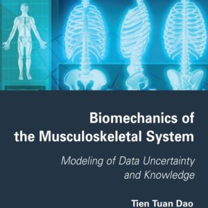 Biomechanics of the Musculoskeletal System