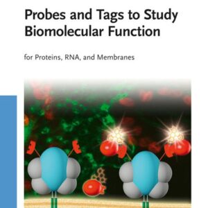 Probes and Tags to Study Biomolecular Function