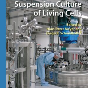 Industrial Scale Suspension Culture of Living Cells