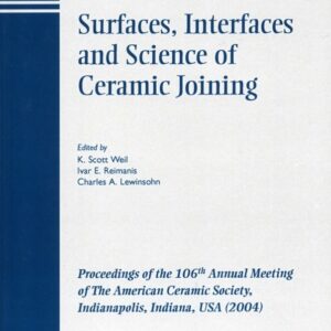 Surfaces, Interfaces and Science of Ceramic Joining