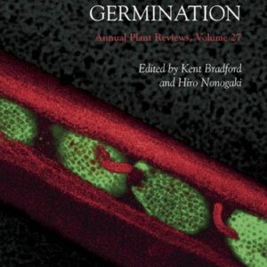 Annual Plant Reviews, Seed Development, Dormancy and Germination