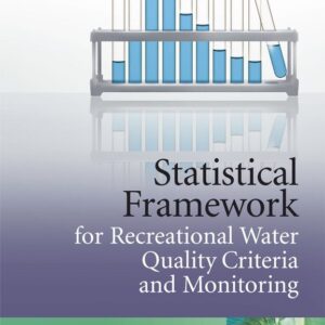 Statistical Framework for Recreational Water Quality Criteria and Monitoring