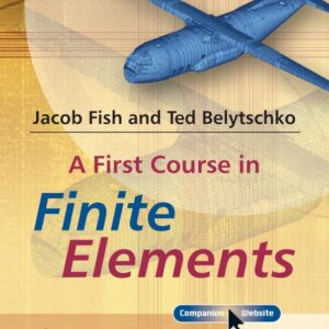 A First Course in Finite Elements
