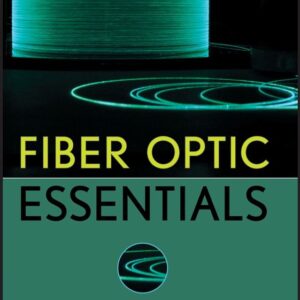 Fiber Optic Essentials