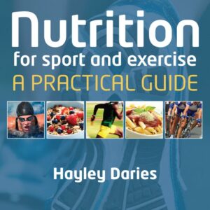 Nutrition for Sport and Exercise