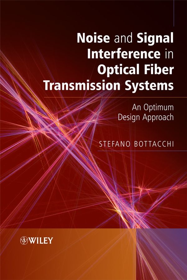 noise-and-signal-interference-in-optical-fiber-transmission-systems