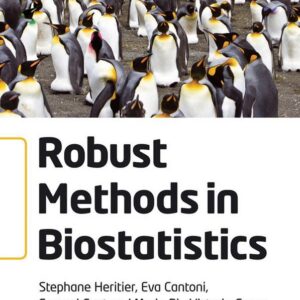 Robust Methods in Biostatistics