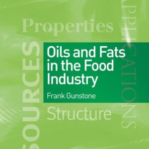 Oils and Fats in the Food Industry