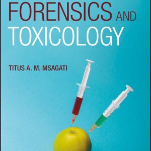 Food Forensics and Toxicology