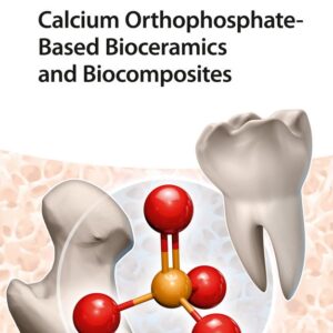 Calcium Orthophosphate-Based Bioceramics and Biocomposites
