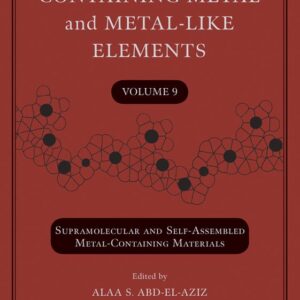 Macromolecules Containing Metal and Metal-Like Elements, Volume 9