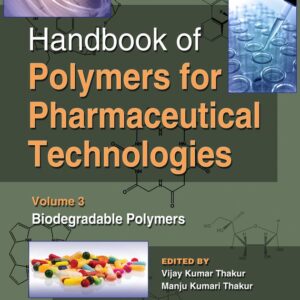 Handbook of Polymers for Pharmaceutical Technologies, Biodegradable Polymers