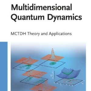 Multidimensional Quantum Dynamics