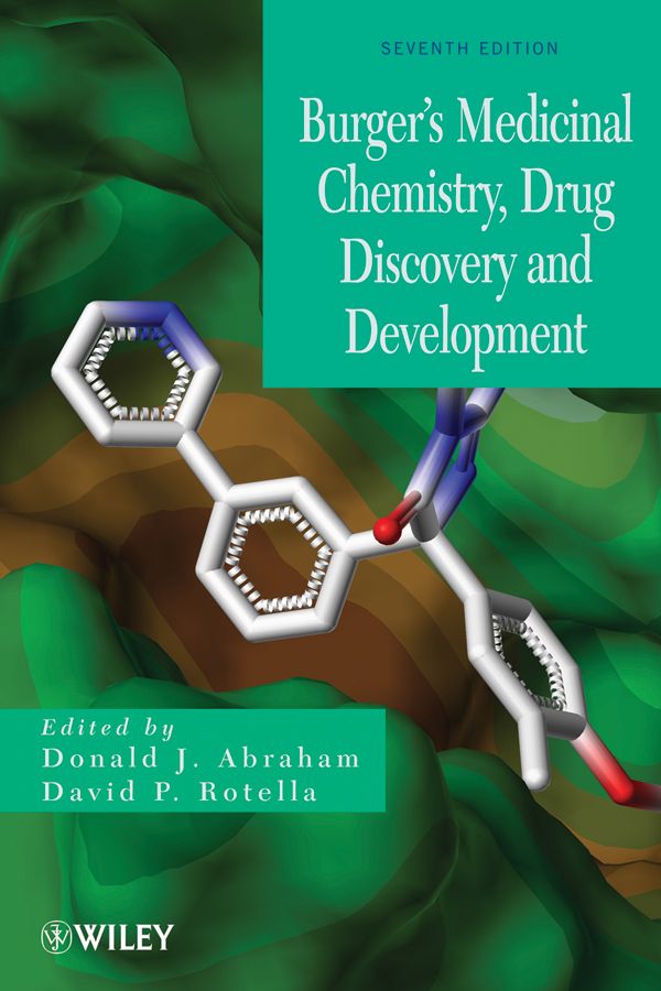Burger's Medicinal Chemistry, Drug Discovery, and Development, 8 Volume Set, Volumes 1 - 8