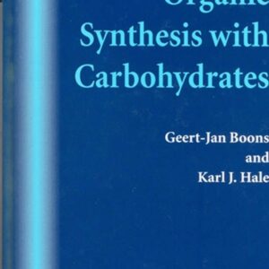 Organic Synthesis with Carbohydrates