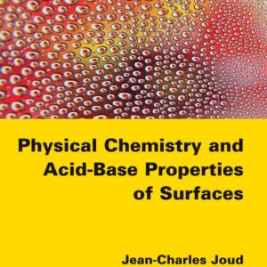 Physical Chemistry and Acid-Base Properties of Surfaces