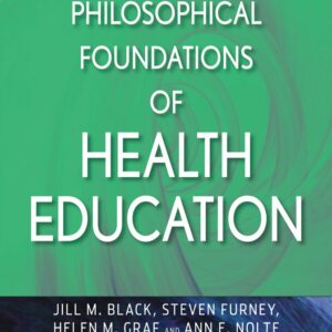 Philosophical Foundations of Health Education