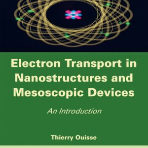 Electron Transport in Nanostructures and Mesoscopic Devices