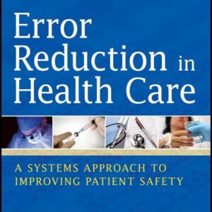 Error Reduction in Health Care